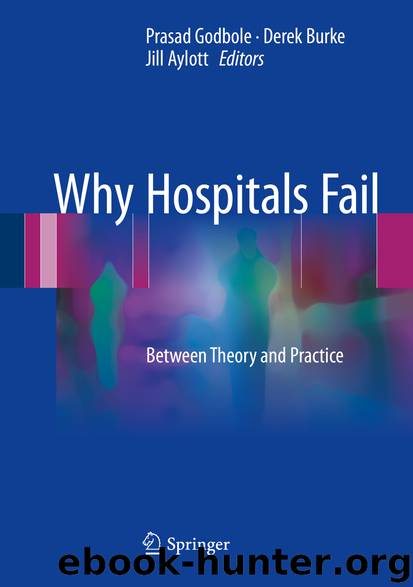 Why Hospitals Fail by Prasad Godbole Derek Burke & Jill Aylott