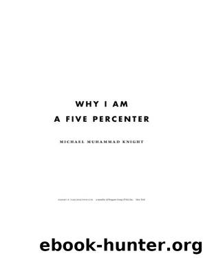 Why I Am a Five Percenter by Michael Muhammad Knight