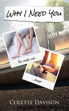 Why I Need You by Colette Davison