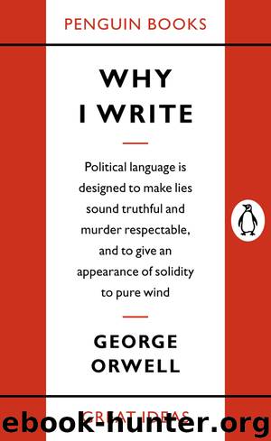 Why I Write by George Orwell