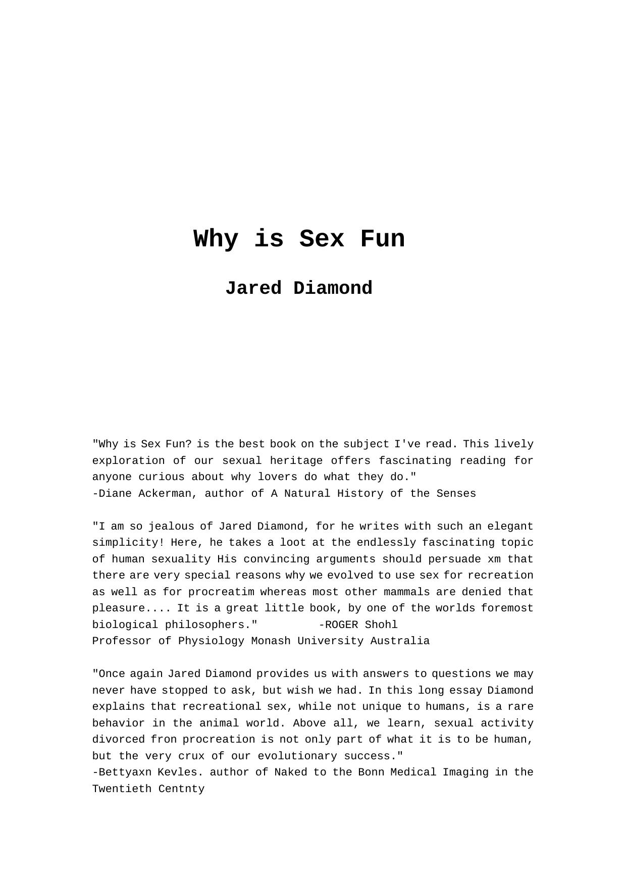 Why Is Sex Fun?: The Evolution Of Human Sexuality by Jared Diamond