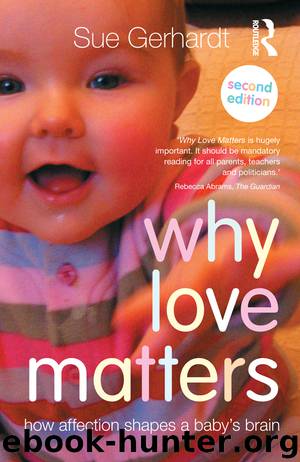 Why Love Matters by Gerhardt Sue