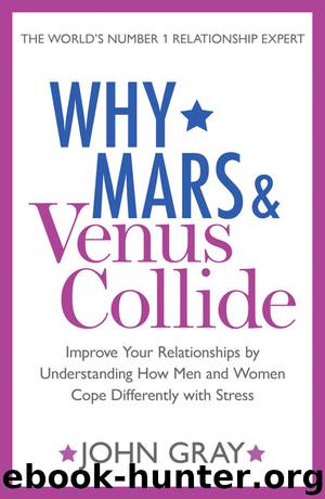 Why Mars and Venus Collide by John Gray