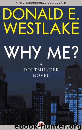 Why Me? by Donald E. Westlake