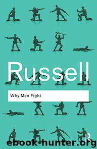 Why Men Fight by Bertrand Russell