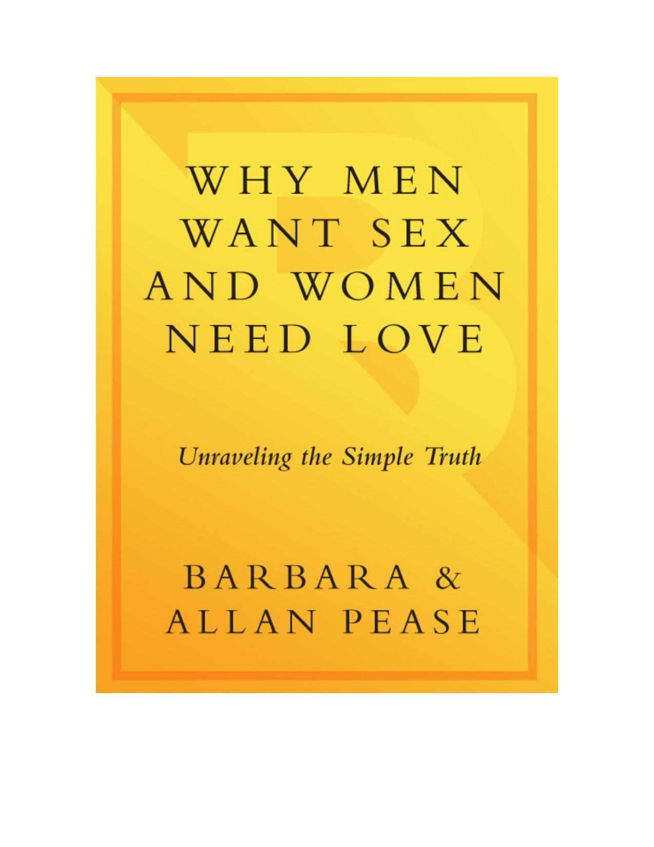 Why Men Want Sex And Women Need Love By Allan Pease Barbara Pease by Unknown