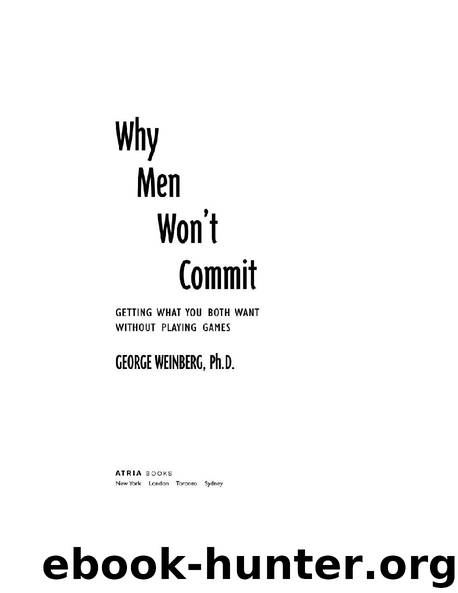 Why Men Won’t Commit by George Weinberg Ph.D