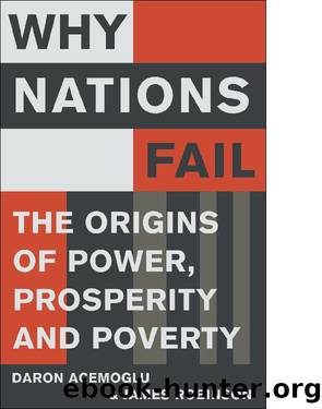 Why Nations Fail by James A. Robinson Daron Acemoglu