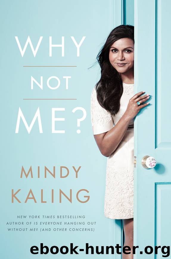 Why Not Me? by Mindy Kaling