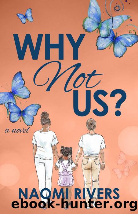 Why Not Us? by Naomi Rivers
