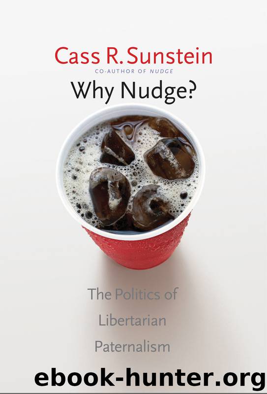 Why Nudge? by Cass R. Sunstein