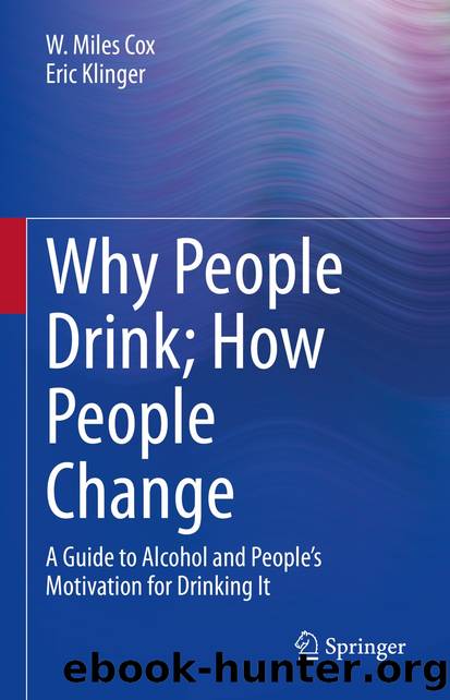 Why People Drink; How People Change by W. Miles Cox & Eric Klinger
