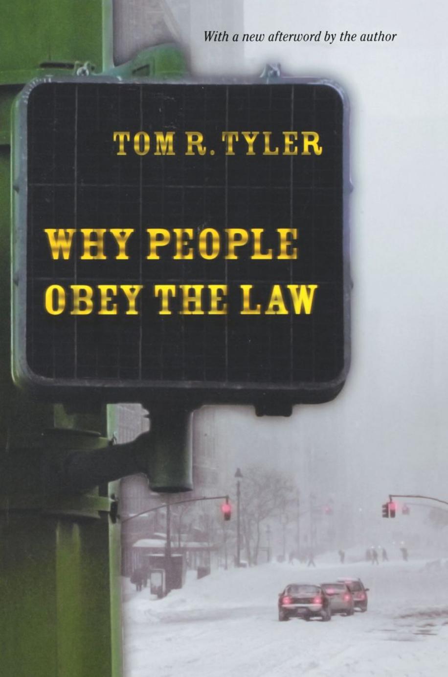 Why People Obey the Law by Tom R. Tyler