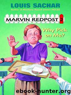 Why Pick on Me by Louis Sachar