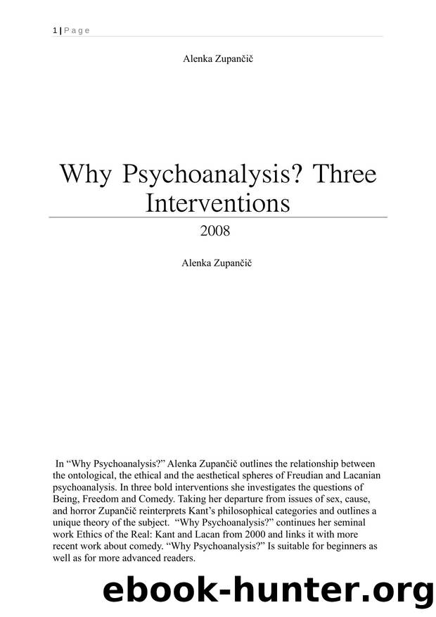 Why Psychoanalysis? Three Interventions by Alenka Zupančič
