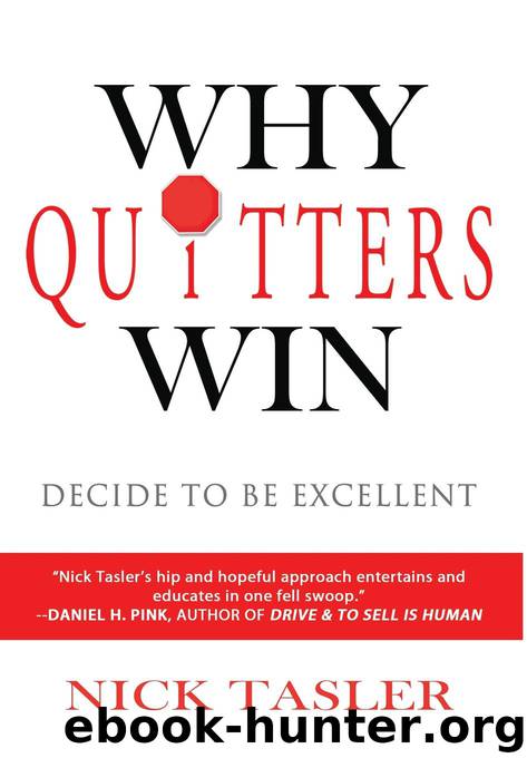 Why Quitters Win by Nick Tasler