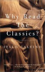 Why Read The Classics? by Italo Calvino
