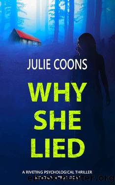 Why She Lied by Julie Coons