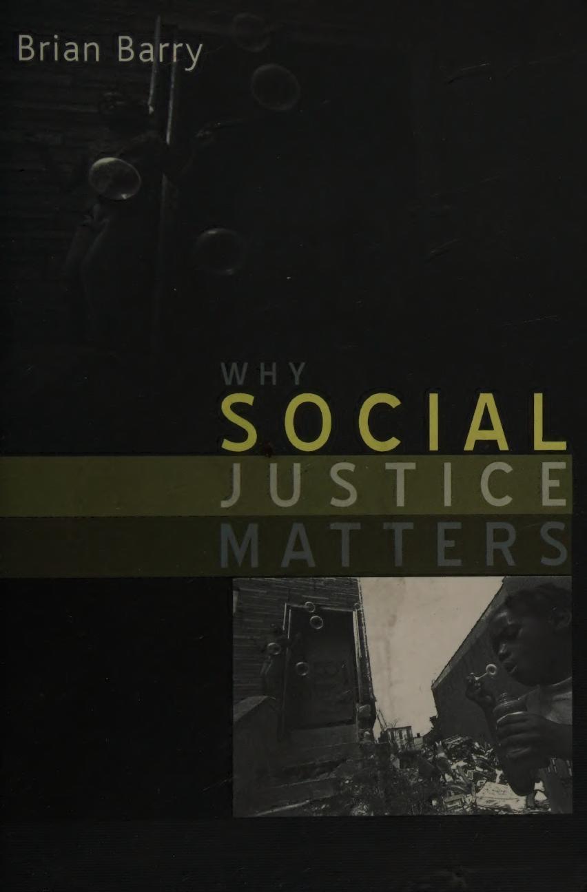 Why Social Justice Matters by Brian Barry