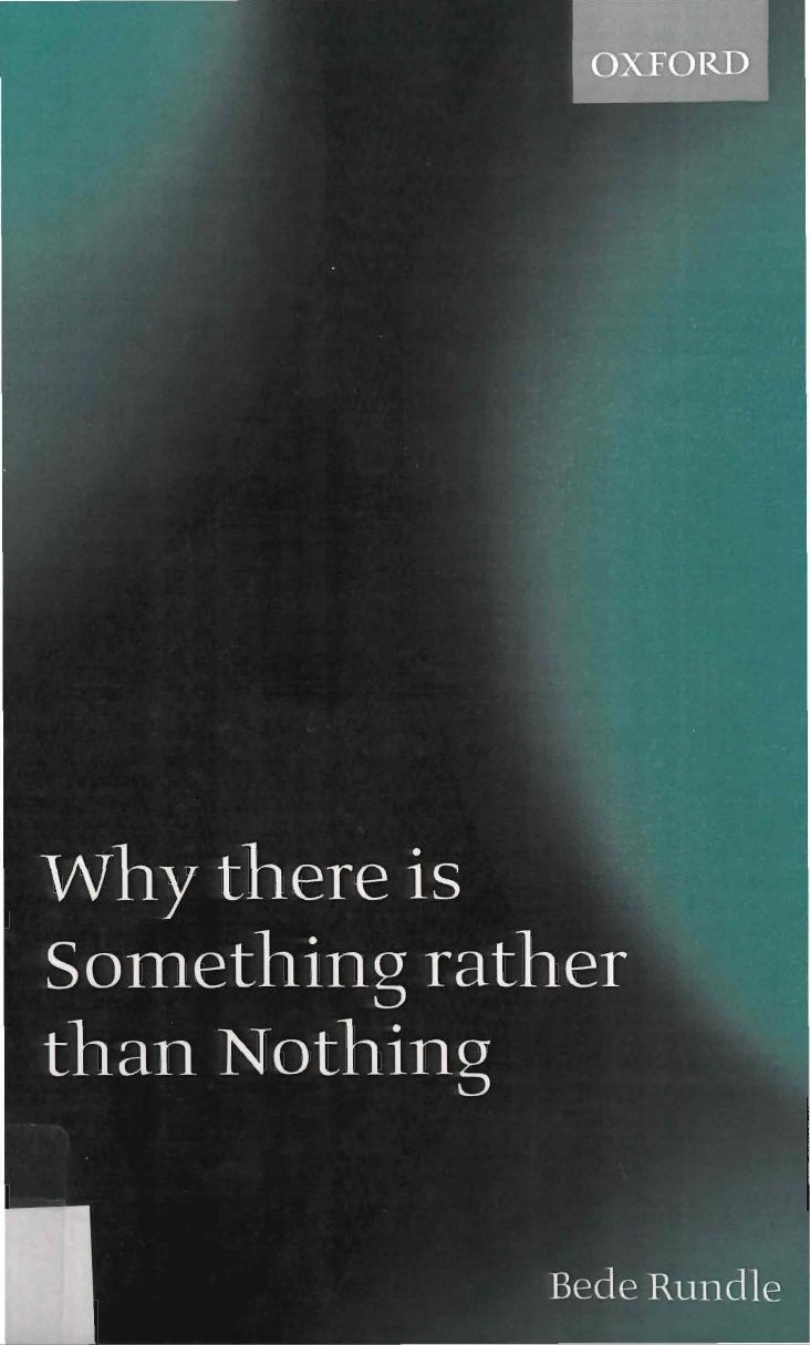 Why There is Something Rather than Nothing by Unknown