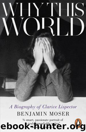 Why This World by Benjamin Moser