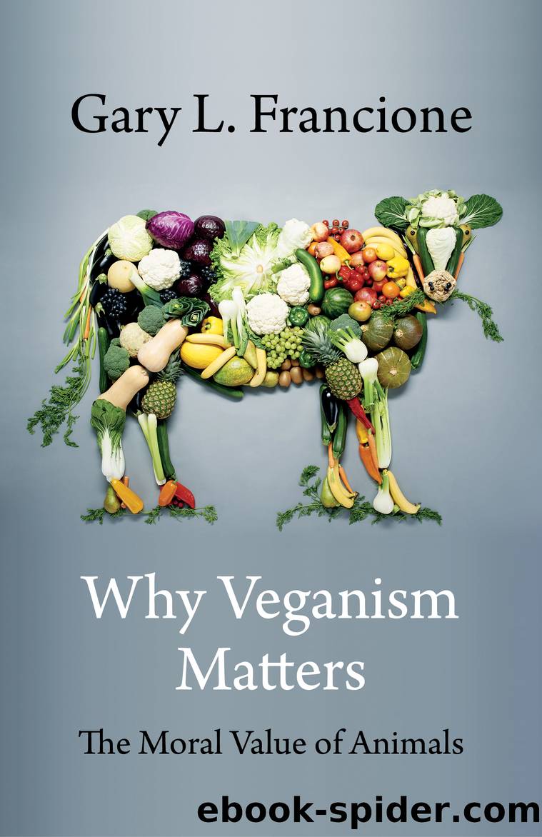 Why Veganism Matters by Gary L. Francione