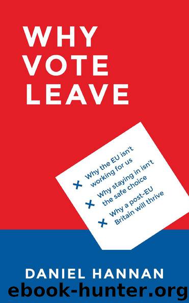 Why Vote Leave by Daniel Hannan