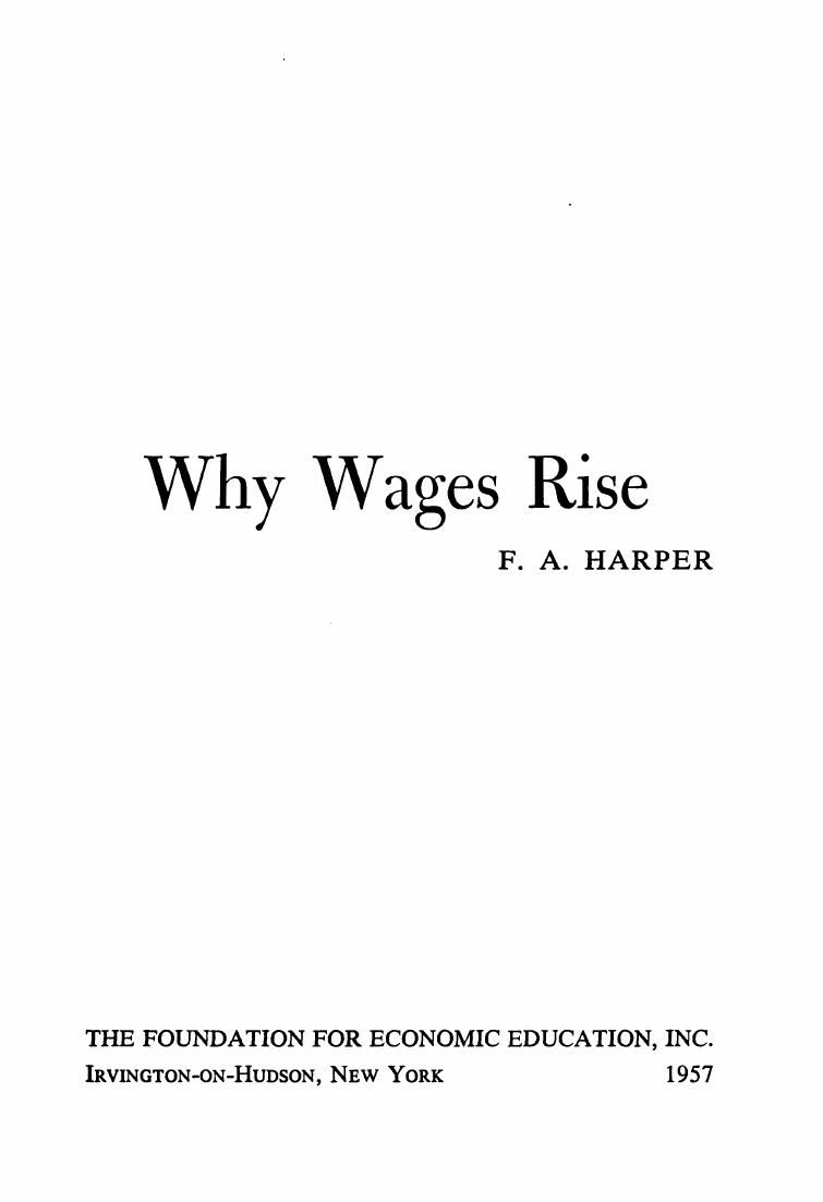 Why Wages Rise by F. A. Harper