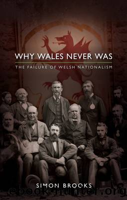 Why Wales Never Was by Unknown