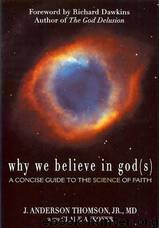 Why We Believe in God by J. Anderson Thomson & Clare Aukofer & Richard Dawkins