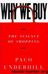 Why We Buy: The Science of Shopping by Paco Underhill