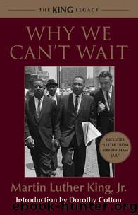 Why We Can't Wait by Dr. Martin Luther King Jr