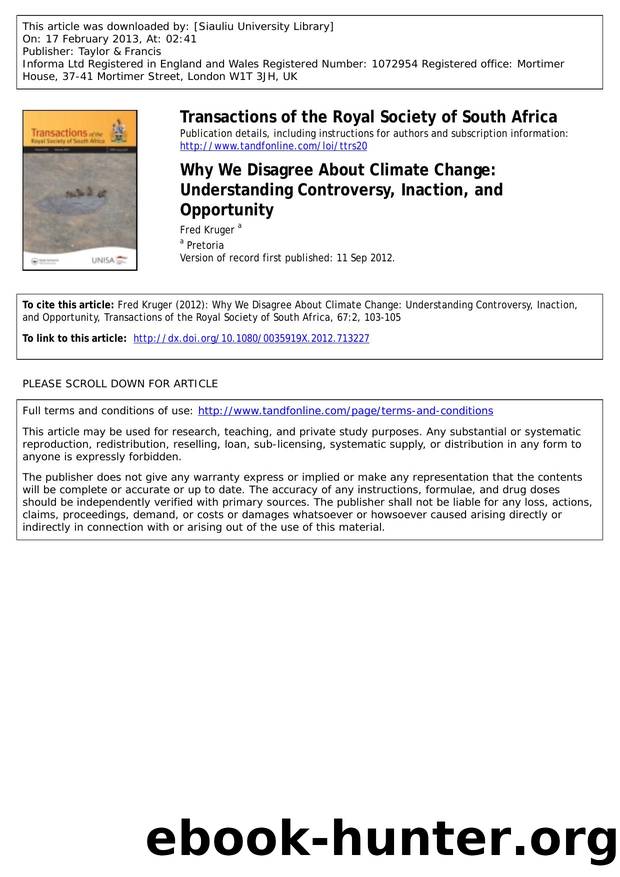 Why We Disagree About Climate Change: Understanding Controversy, Inaction, and Opportunity by Fred Kruger