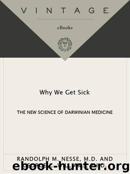 Why We Get Sick by Randolph M. Nesse