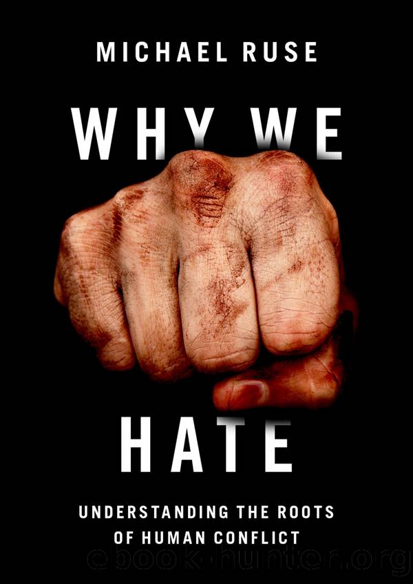 Why We Hate by Michael Ruse