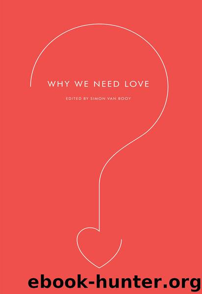 Why We Need Love by Simon Van Booy