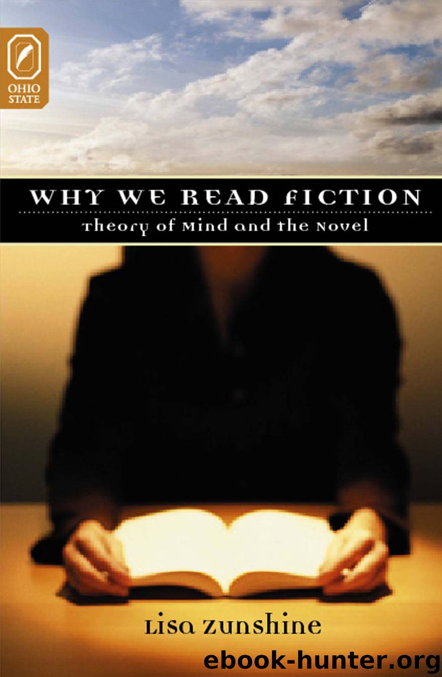 Why We Read Fiction: Theory of Mind and the Novel by Lisa Zunshine