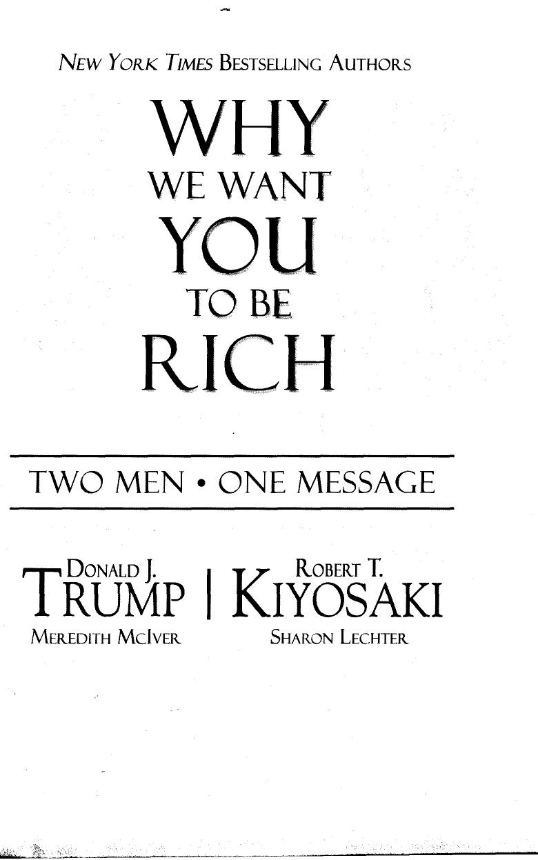 Why We Want You To Be Rich - Donald Trump, Robert Kiyosaki.pdf by Mehdi