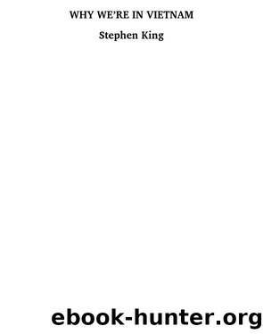 Why We're In Vietnam by Stephen King