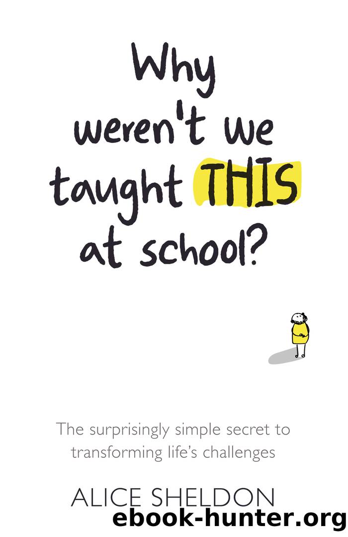 Why Weren't We Taught This at School? by Alice Sheldon