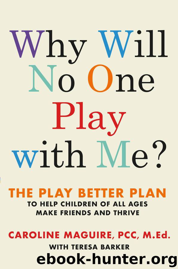 Why Will No One Play with Me? by Caroline Maguire & Teresa Barker