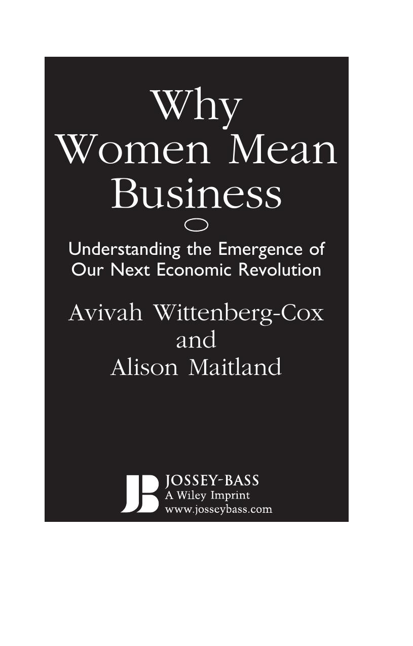 Why Women Mean Business: Understanding the Emergence of our Next Economic Revolution by Unknow