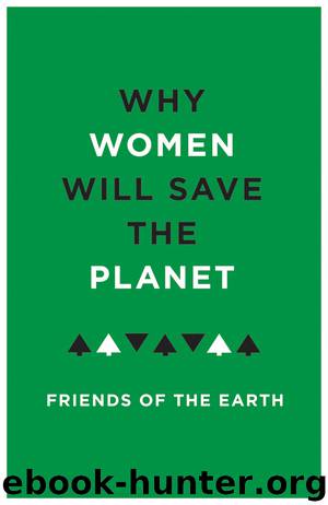 Why Women Will Save the Planet by Friends of the Earth
