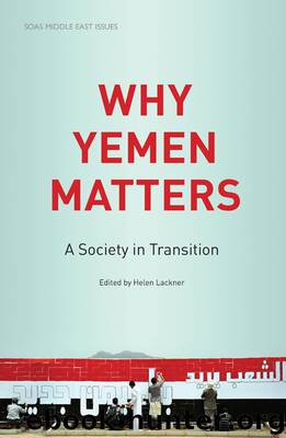 Why Yemen Matters by Helen Lackner