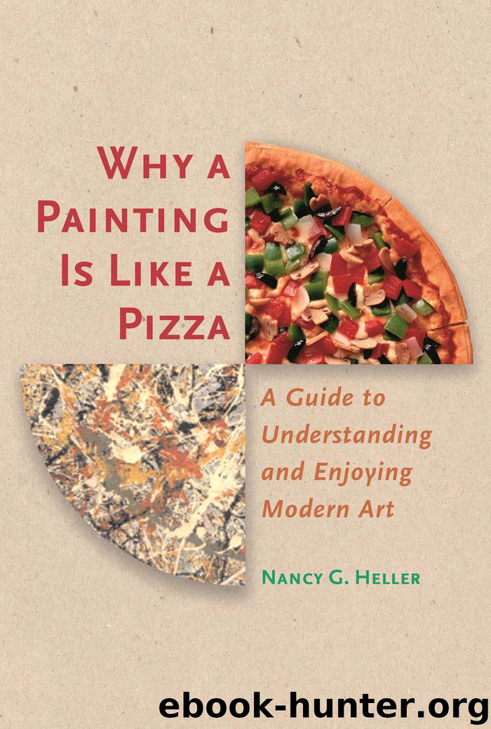 Why a Painting Is Like a Pizza by Nancy G. Heller