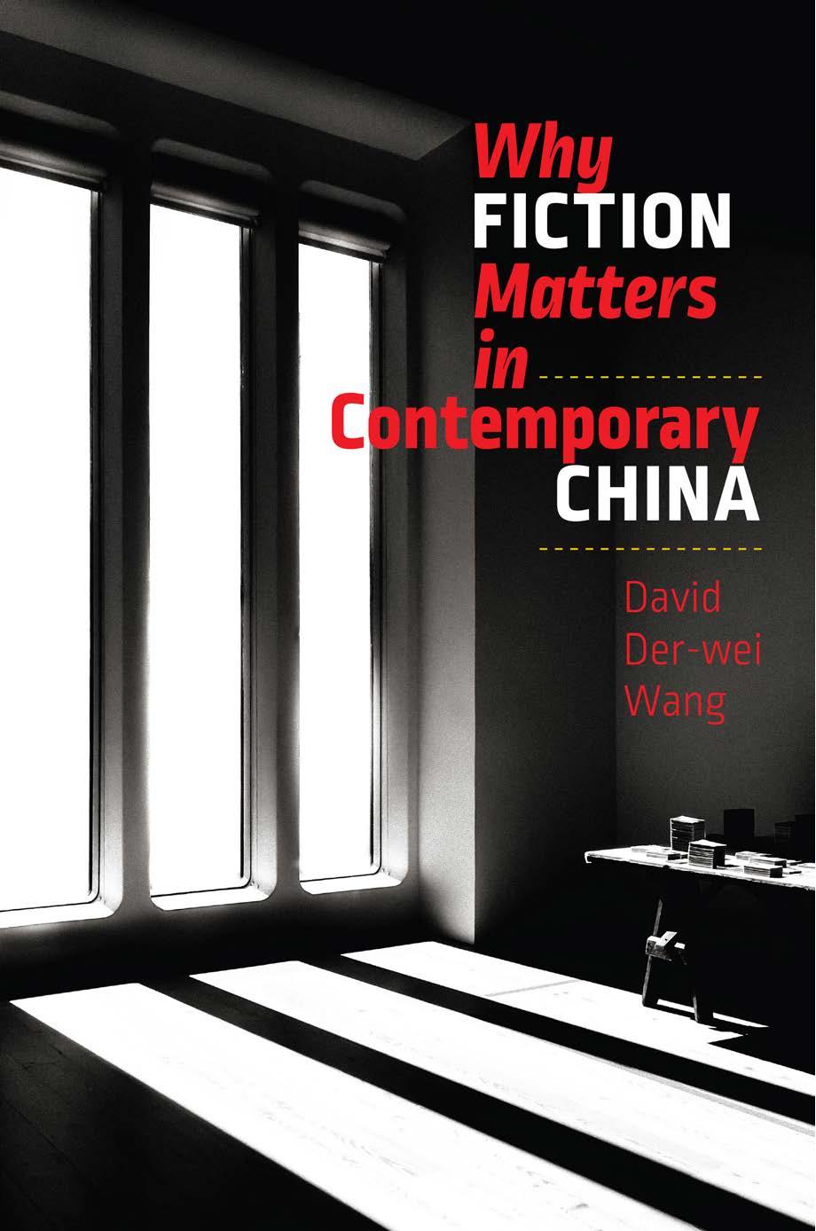 Why fiction matters in contemporary China by David Der-wei Wang