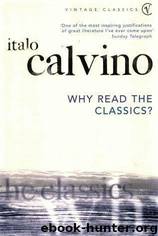 Why read the classics? by Calvino Italo