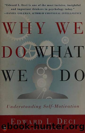 Why we do what we do : understanding self-motivation by Deci Edward L