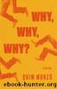 Why, Why, Why? by Quim Monzó