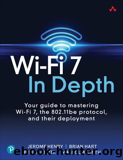 Wi-Fi 7 In Depth: Your guide to mastering Wi-Fi 7, the 802.11be protocol, and their deployment by unknow
